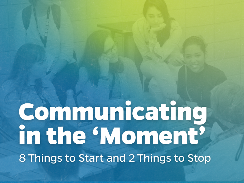 Communicating in the Moment
